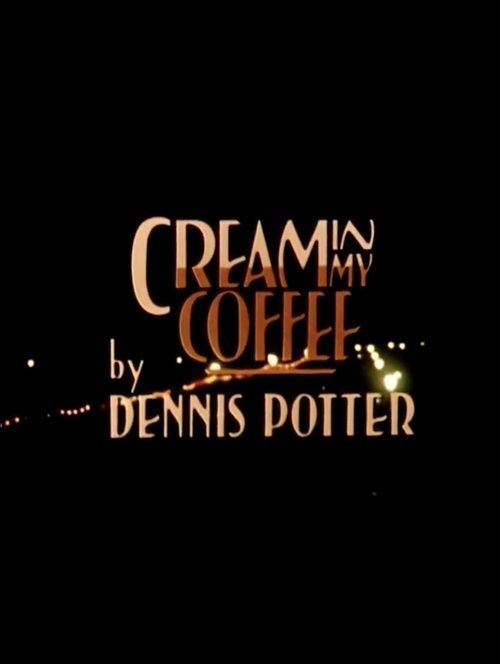 Cream in My Coffee