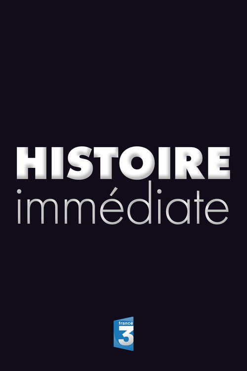 Histoire Immédiate