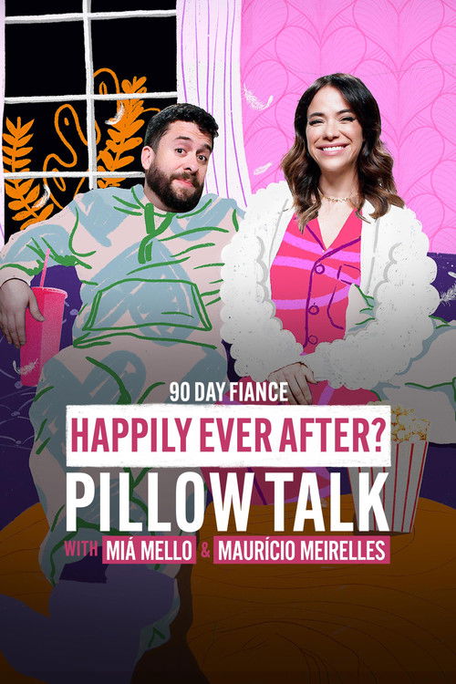 90 Dias na Cama: Felizes Para Sempre? - com Miá Mello & Maurício Meirelles