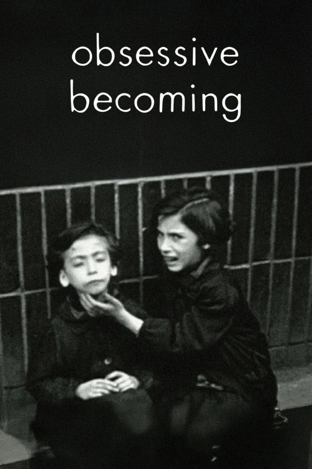 Obsessive Becoming