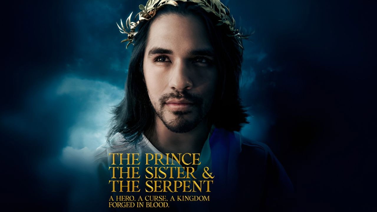 The Prince, The Sister, & the Serpent