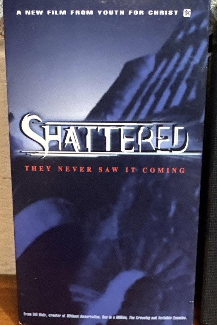 Shattered