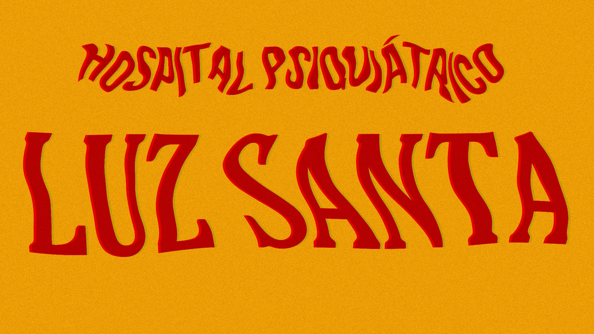 Mental Hospital Luz Santa