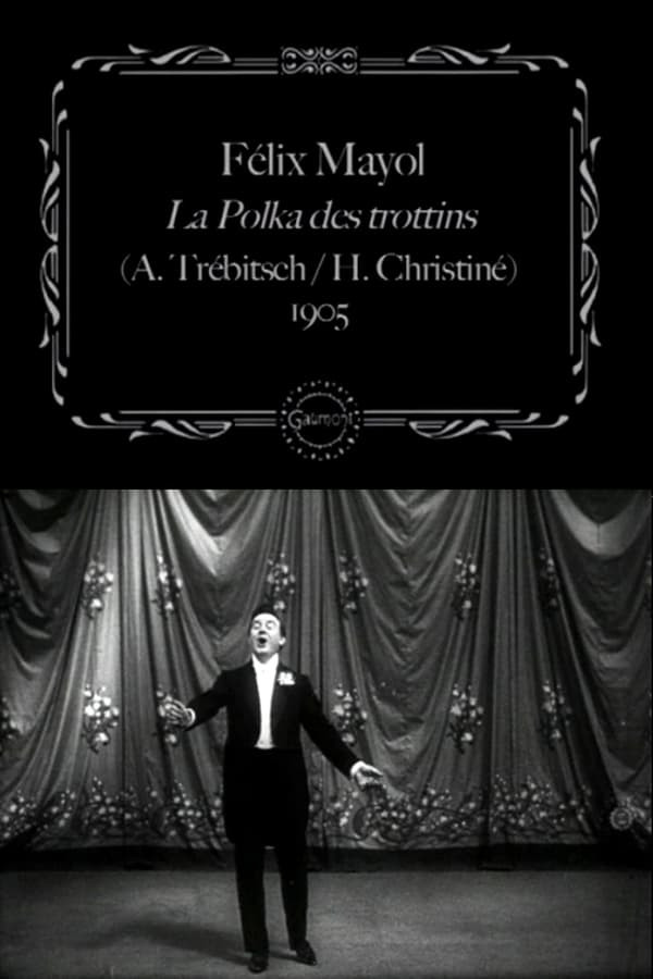 Félix Mayol Performs "The Trottins' Polka"