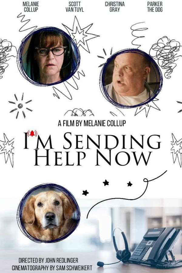 I'm Sending Help Now