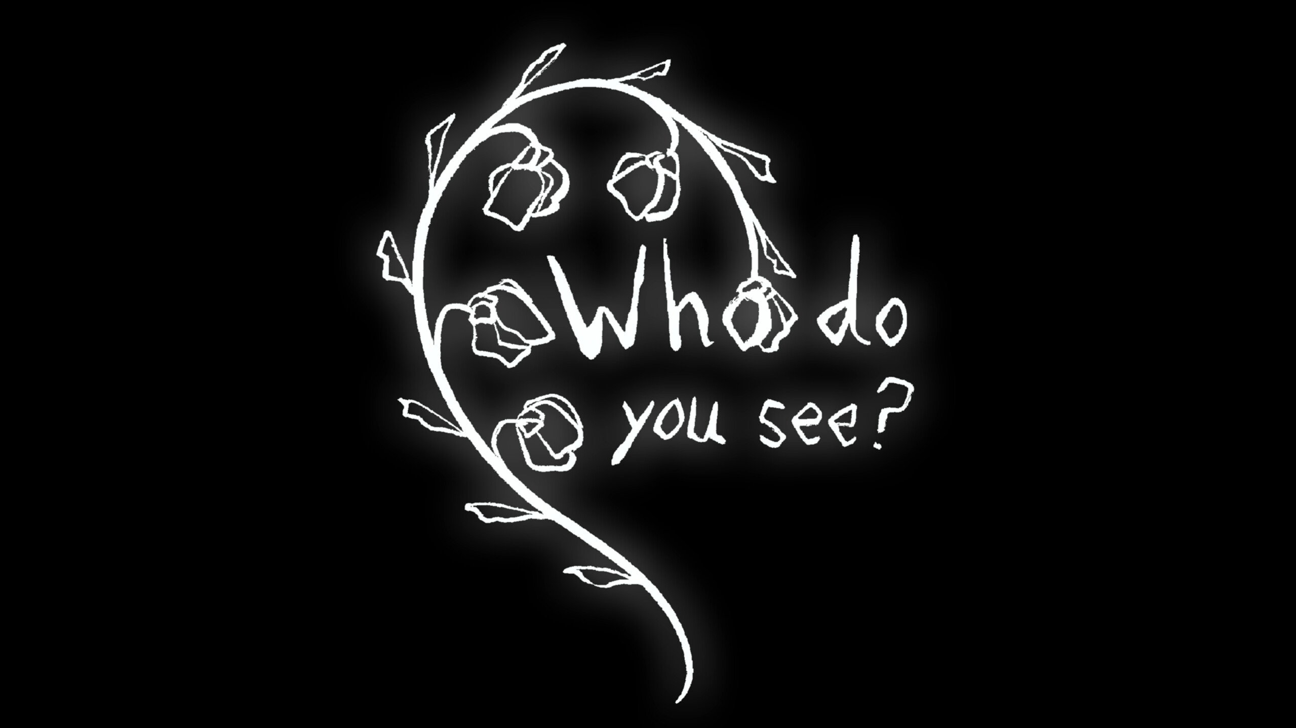 Who Do You See?